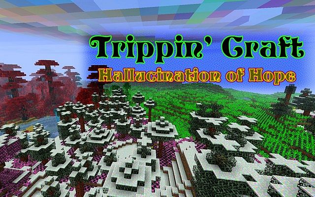 Текстуры Trippin' Craft Hallucination of Hope [x16] для minecraft 1.6.1